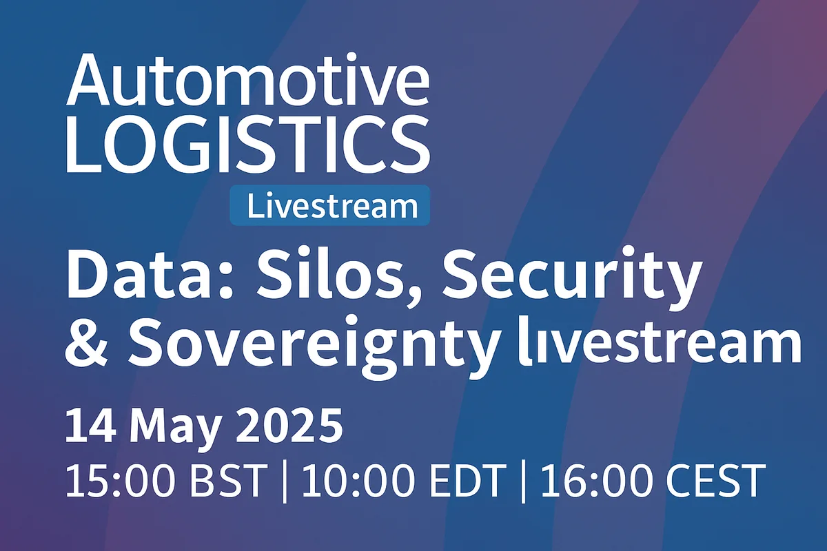 Transforming Automotive Logistics Through Data: Insights from the 2025 "Data: Silos, Security & Sovereignty" Livestream